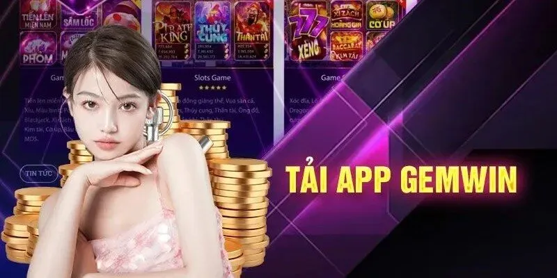 Câu hỏi về tải app Gemwin được chuyên gia giải đáp